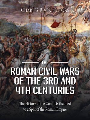 cover image of The Roman Civil Wars of the 3rd and 4th Centuries
